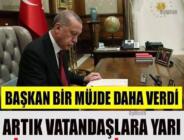 Başkan Erdoğan İmzaladı Artık Yarı Fiyatına Verilecek